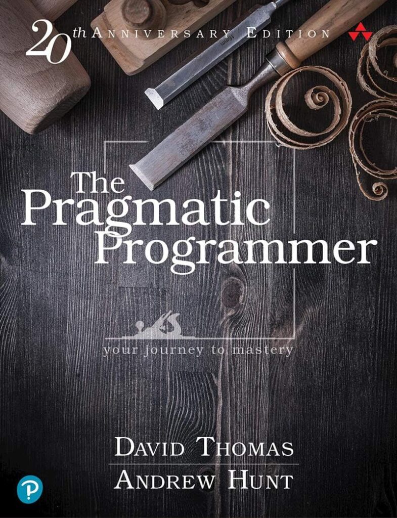 The Pragmatic Programmer: Your Journey to Mastery" by Andrew Hunt and David Thomas